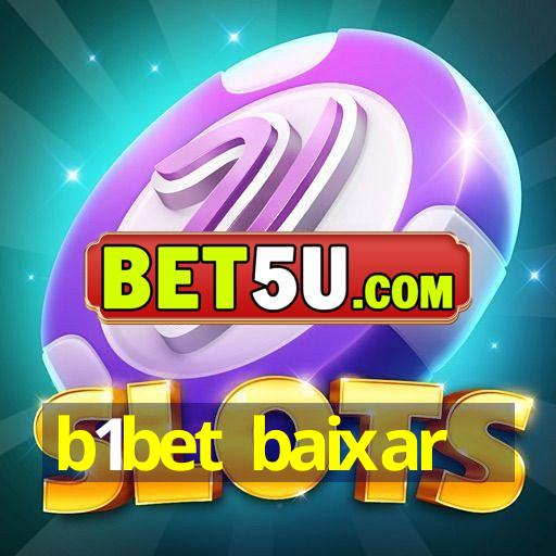 b1bet baixar